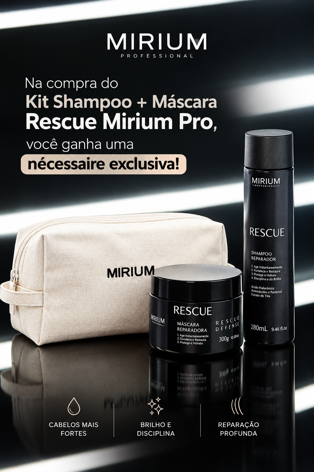Kit Rescue Mirium Pro + Nécessaire Exclusiva